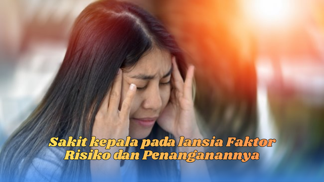 Sakit Kepala Pada Lansia