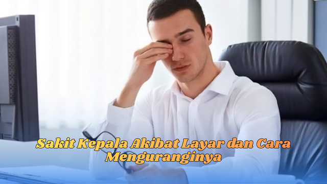 Sakit kepala akibat layar