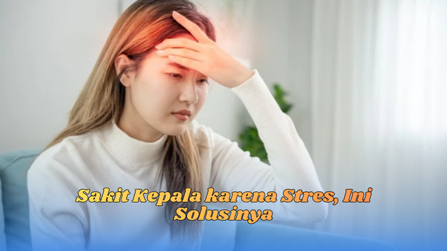 sakit kepala karena stres