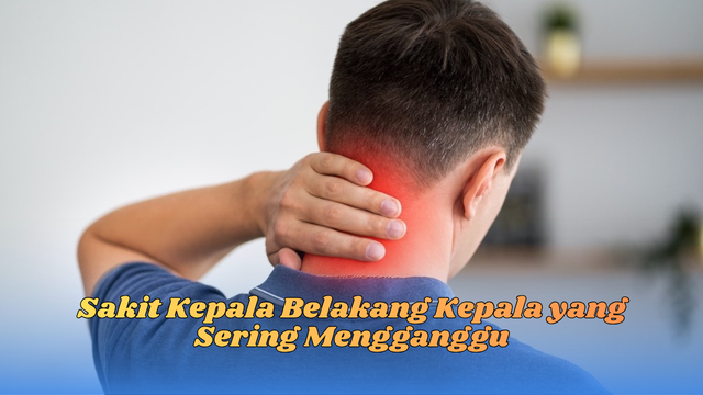 sakit kepala belakang kepala